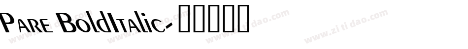 Pare BoldItalic字体转换